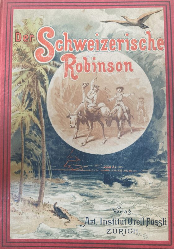 Cover of an edition of the Swiss Family Robinson von 1895.